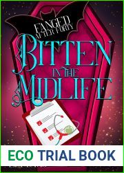 Bitten in the Midlife (Fanged After Forty #1)