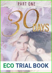 30 Days: Part One (Lost Love, #1)