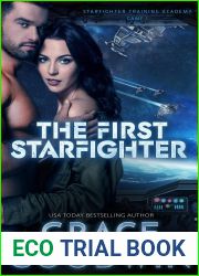 The First Starfighter: Game 1 (Starfighter Training Academy, #1)