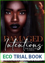 Damaged Intentions: The Soul of a Thug