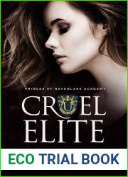 Cruel Elite (Princes of Ravenlake Academy, #3)