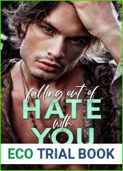 Falling Out of Hate with You (The Hate-Love Duet #1)