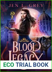 Blood Legacy (Wolf Moon Academy, #2)