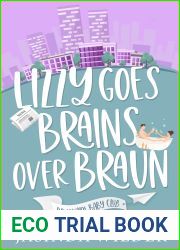 Lizzy Goes Brains Over Braun (Billionaire Baby Club, #1)