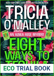 Eight Ways to Tequila (Althea Rose Mystery #8)
