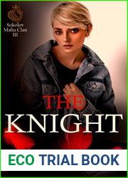 The Knight (Sokolov Mafia Clan, #3)