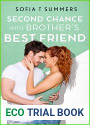 Second Chance with Brother|s Best Friend (Brother|s Best Friend, #2)