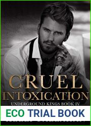 Cruel Intoxication (Underground Kings #4)