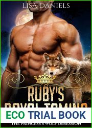 Ruby|s Royal Taming: The Princess|s Wolf Obsession (Northern Realm Royal Wolves #3)