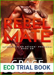 Rebel Mate (Interstellar Brides Program #20)