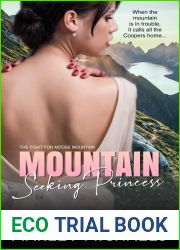 Mountain Seeking Princess (Men of Moose Mountain, #6)