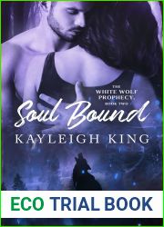 Soul Bound (The White Wolf Prophecy #2)