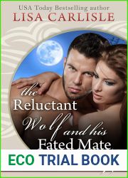 The Reluctant Wolf and His Fated Mate (White Mountain Shifters #1)