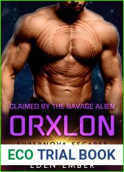 Claimed By The Savage Alien Orxlon (Supernova Escapes)