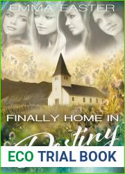 Finally Home in Destiny (The Destiny Series Book 6)