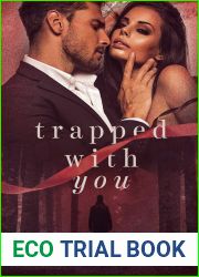 Trapped With You (Savage Royalty #1)