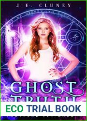 Ghosttruth (Portland Ivy, #3)