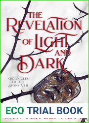 The Revelation of Light and Dark (Chronicles of the Stone Veil, #1)