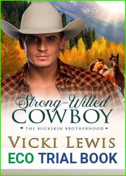 Strong-Willed Cowboy (The Buckskin Brotherhood, #5)