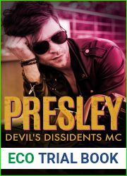 Presley (Devil|s Dissidents MC, #2)