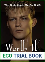 Worth It (The Gods Made Me Do It #8)
