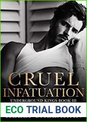Cruel Infatuation (Underground Kings #3)