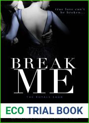 Break Me: Smith and Belle (Royals Saga, #12)