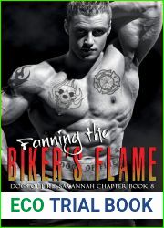Fanning the Biker|s Flame (Dogs of Fire: Savannah Chapter Book 8)