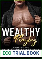 Wealthy Playboy (Cocky Suits Chicago, #7)