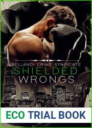 Shielded Wrongs (Bellandi Crime Syndicate, #4)