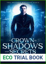 A Crown of Shadows and Secrets (The Shadow Walkers Saga, #3; The Seven Realms Saga, #3)