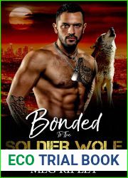 Bonded To The Soldier Wolf (Special Ops Shifters: L.A. Force #3)