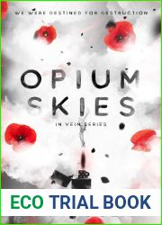 Opium Skies (In Vein #1)