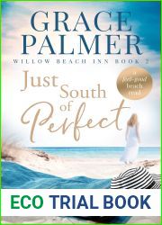 Just South of Perfect (Willow Beach Inn #2)
