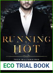 Running Hot (Tech Billionaires #4)