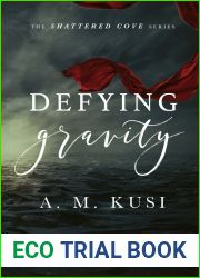 Defying Gravity (Shattered Cove #3)