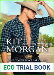 Love and Secrets: Sweet Second Chance Romance (Love Comes to Clear Creek Book 2)