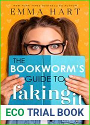 The Bookworm|s Guide to Faking It (The Bookworm|s Guide, #2)