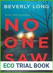 No One Saw (A.L. McKittridge, #2)