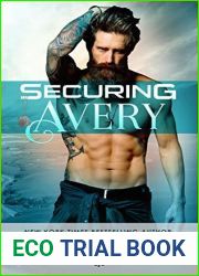 Securing Avery (SEAL of Protection: Legacy, #5)