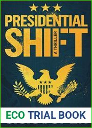 Presidential Shift (Corps Justice, #4)