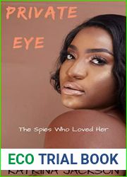Private Eye (The Spies Who Loved Her, #2)
