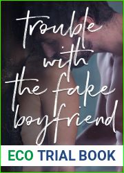 Trouble with the Fake Boyfriend (Rock Bottom, #3)