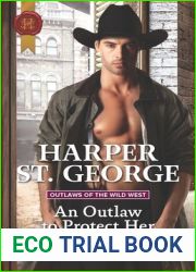 An Outlaw to Protect Her (Outlaws of the Wild West, #3)