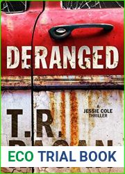 Deranged (Jessie Cole, #3)
