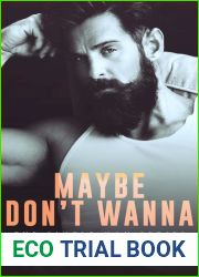Maybe Don|t Wanna (Simple Man, #2)