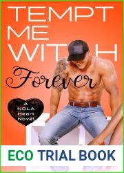 Tempt Me With Forever (NOLA Heart, #4)