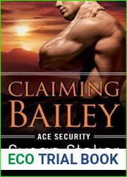 Claiming Bailey (Ace Security, #3)