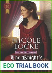 The Knight|s Scarred Maiden (Lovers and Legends #5)