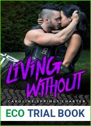 Living Without (Hawks MC Caroline Springs Charter, #4)